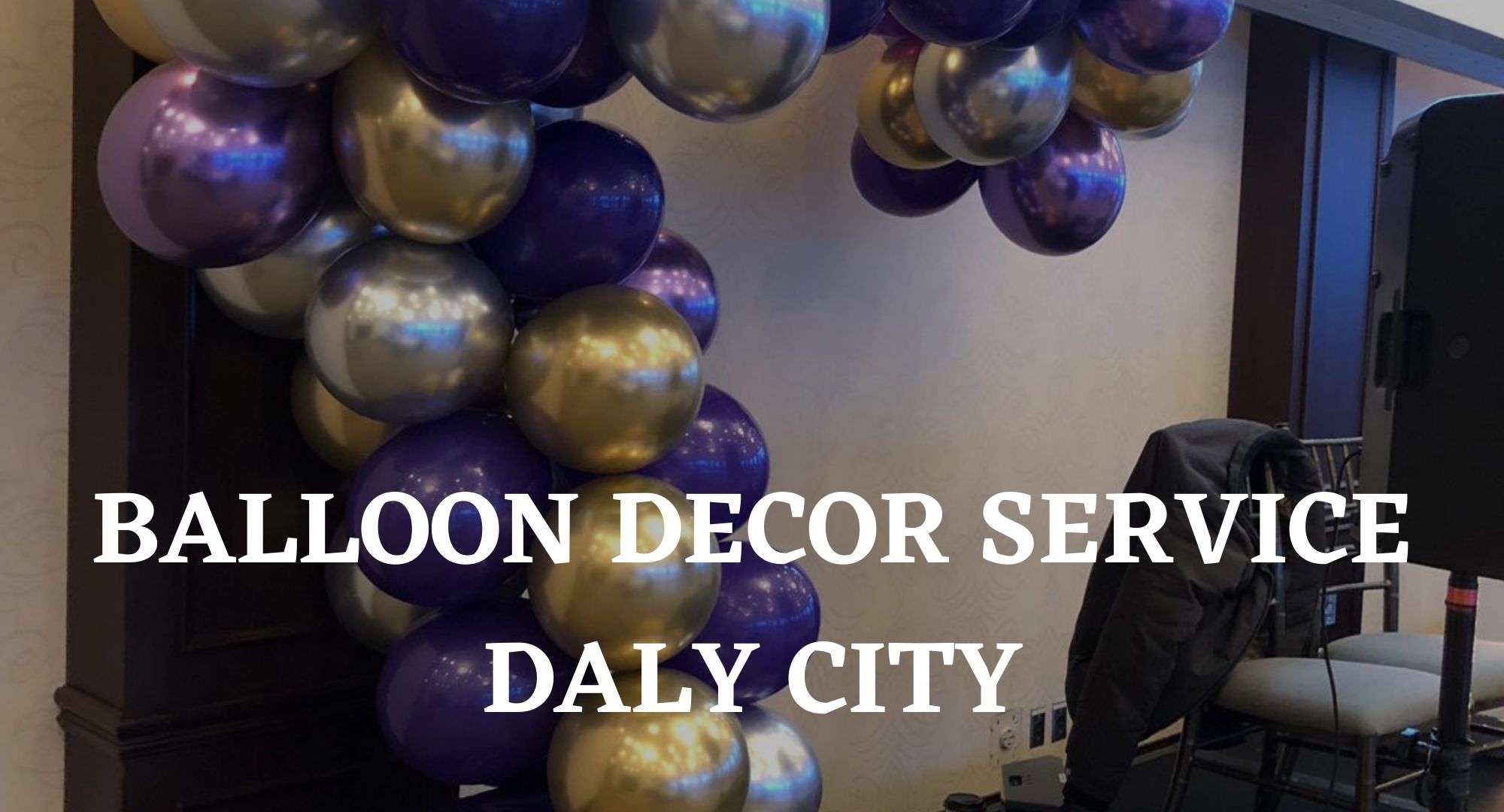 Balloon Decor Rentals Mississauga