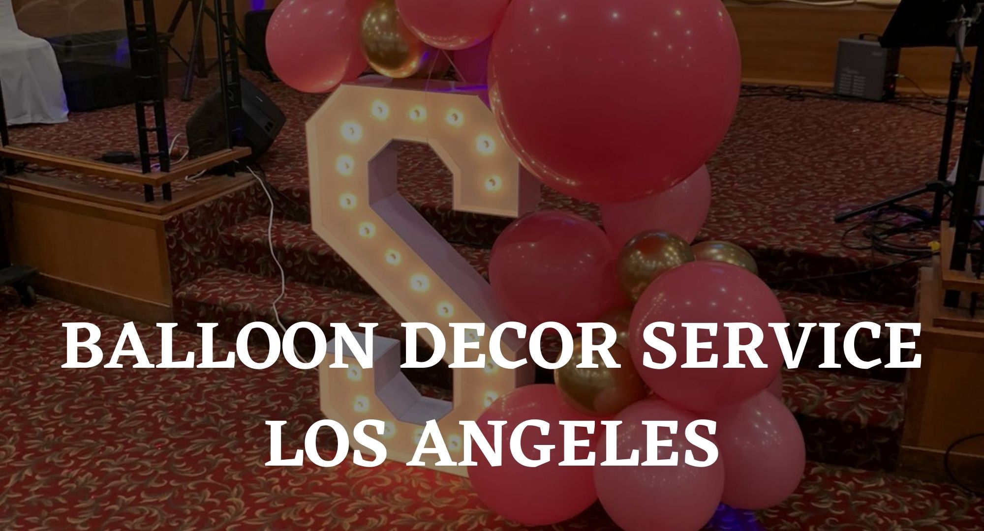 Balloon Decor Services Niagara Falls